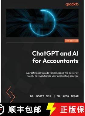 预订 ChatGPT and AI for Accountants: A practitioner's guide to harnessing the power of GenAI to revol... [9781835466537]
