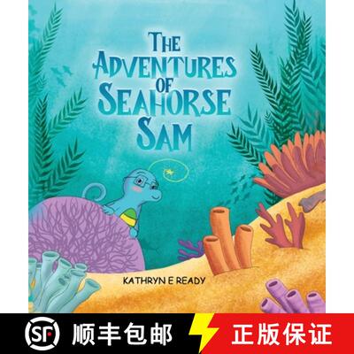 【3-4周达】精装 The Adventures of Seahorse Sam [9781917613354]