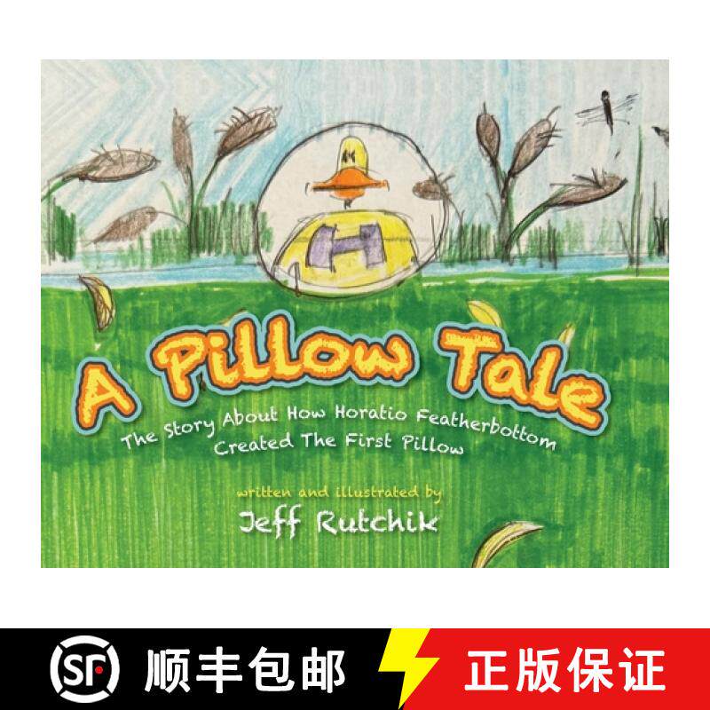 【3-4周达】A Pillow Tale: The Story About How Horatio Featherbottom Created The First Pillow [9798822943223]