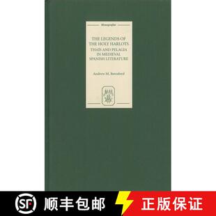 the Medieval Holy The Spanish Harlots Literature and Legends Pelagia 4周达 9781855661448 Thaïs