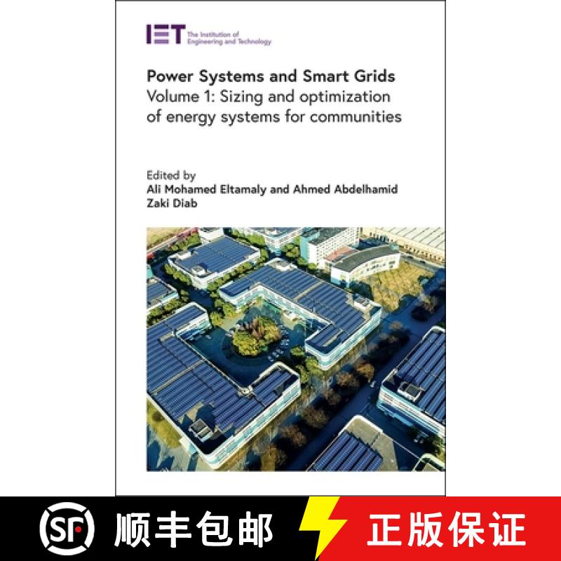 预订 Power Systems and Smart Grids Volume 1: Sizing and optimization of energy systems for communities [9781839539862]