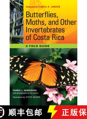 【3-4周达】Butterflies, Moths, and Other Invertebrates of Costa Rica: A Field Guide [9780292719668]