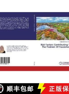 预订 Risk Factors Contributing To The Problem Of Fascioliasis [9783330084612]