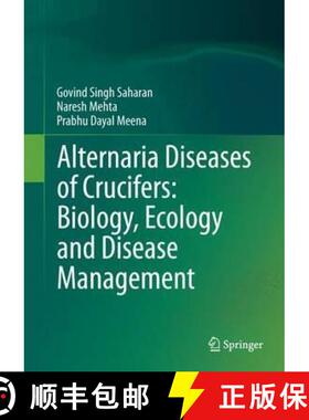 【3-4周达】Alternaria Diseases of Crucifers: Biology, Ecology and Disease Management [9789811000195]