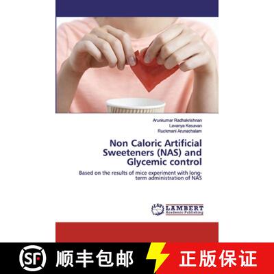 预订 Non Caloric Artificial Sweeteners (NAS) and Glycemic control [9786202526463]