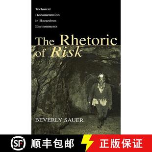 Technical Documentation Environments The Hazardous 4周达 9780805836851 Rhetoric Risk