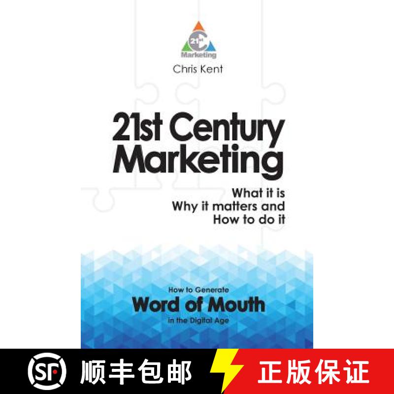 【3-4周达】21st Century Marketing: What it is, Why it matters and How to do it: How to Generate  Word... [9780995689312]