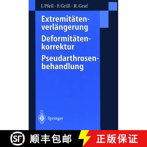 【3-4周达】Extremitätenverlängerung, Deformitätenkorrektur, Pseudarthrosenbehandlung [9783642646430]