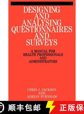 【3-4周达】Designing And Analysis Questionnaires And Surveys - A Manual For Health Professionals And ... [9781861560728]