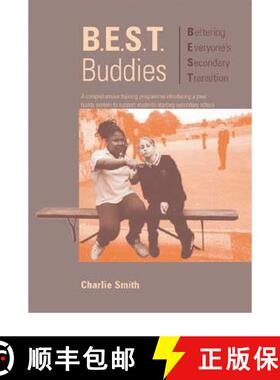 【3-4周达】B.E.S.T. Buddies: A Comprehensive Training Programme Introducing a Peer Buddy System to Su... [9781873942994]