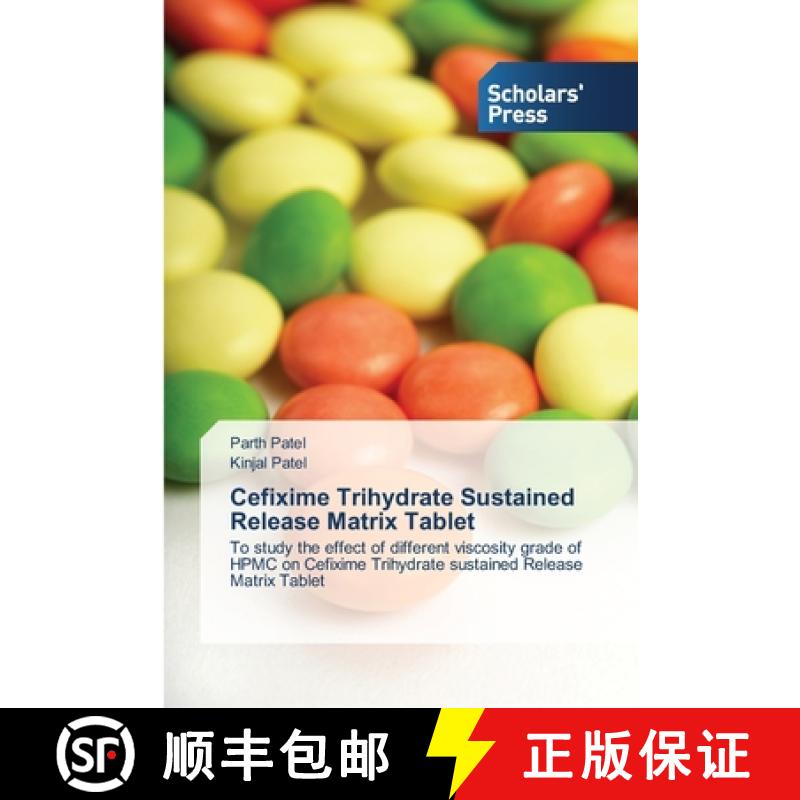 预订 Cefixime Trihydrate Sustained Release Matrix Tablet [9783639515534]