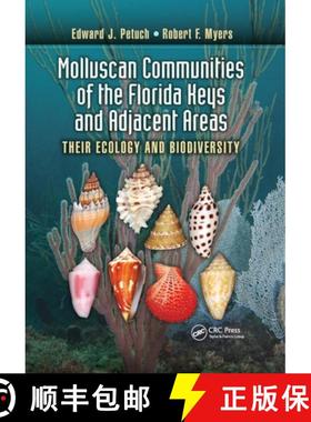 【3-4周达】Molluscan Communities of the Florida Keys and Adjacent Areas: Their Ecology and Biodiversity [9781482249187]