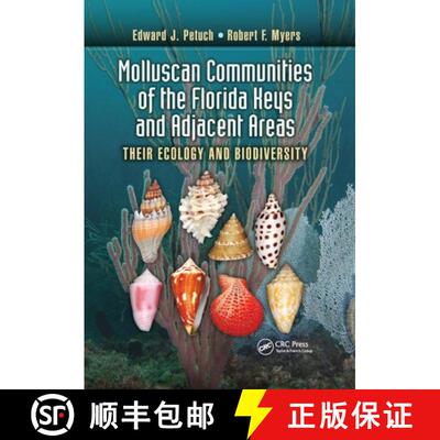 【3-4周达】Molluscan Communities of the Florida Keys and Adjacent Areas: Their Ecology and Biodiversity [9781482249187]