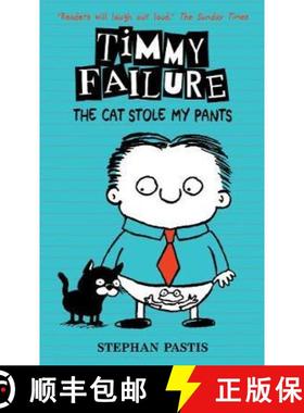 Timmy Failure: The Cat Stole My Pants [9781406377163]