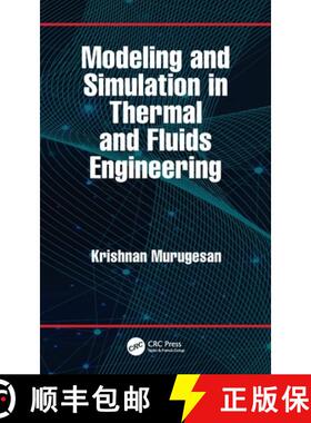 【3-4周达】Modeling and Simulation in Thermal and Fluids Engineering [9780367560461]