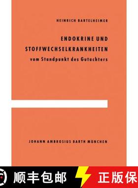【3-4周达】Endokrine und Stoffwechselkrankheiten : vom Standpunkt des Gutachters [9783642865701]