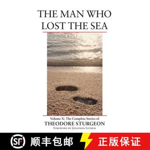 the Sea Lost Man Theodore Stories Volume Sturgeon The Who Complete 4周达 9781556435195