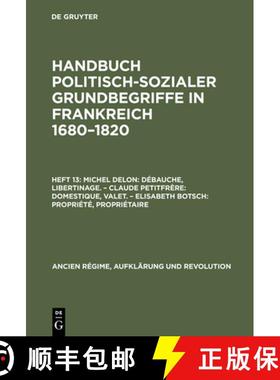 预订 Michel Delon: Débauche, Libertinage. - Claude Petitfrère: Domestique, Valet. - Elisabeth Botsc... [9783486559132]