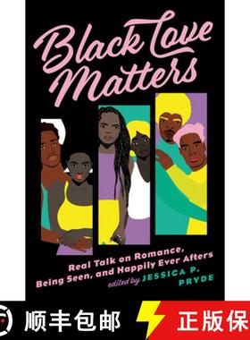 【3-4周达】Black Love Matters: Real Talk on Romance, Being Seen, and Happily Ever Afters [9780593335772]