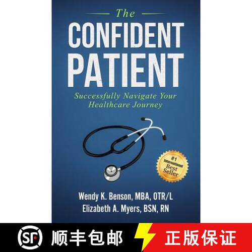 【3-4周达】The Confident Patient: Successfully Navigate Your Healthcare Journey [9780578517520]