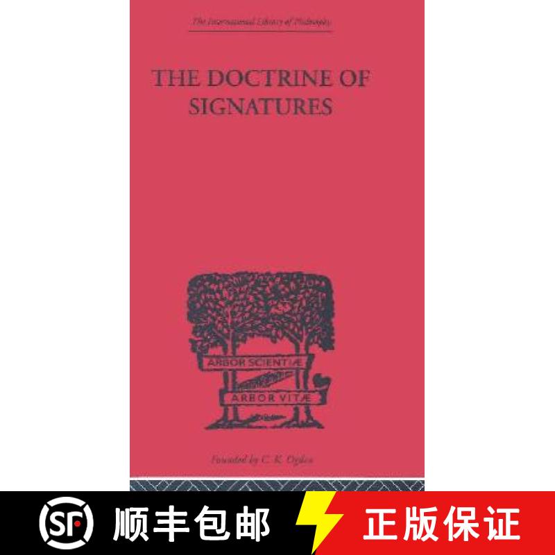【3-4周达】The Doctrine of Signatures: A Defence of Theory in Medicine [9780415225663]