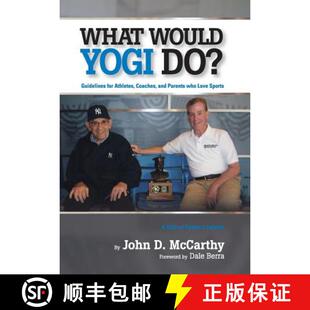 Do? Who Guidelines Yogi What Love Parents for Sports Coaches Would and 4周达 9780692289099 Athletes