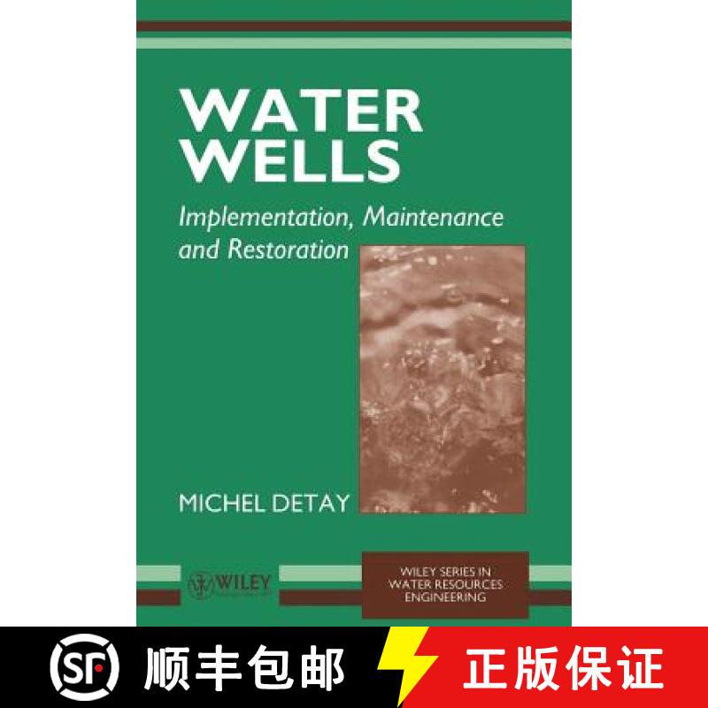 【3-4周达】Water Wells - Implementation, Maintenance & Restoration (Paper Only) [Wiley土木工程] [9780471966951]