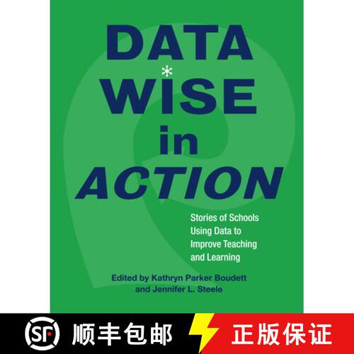 【3-4周达】Data Wise in Action: Stories of Schools Using Data to Improve Teaching and Learning [9781891792809]