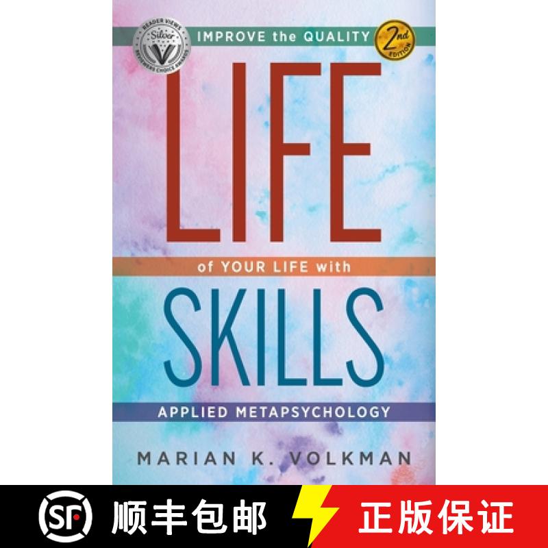 【3-4周达】Life Skills: Improve the Quality of Your Life with Applied Metapsychology, 2nd Edition [9781615996803]