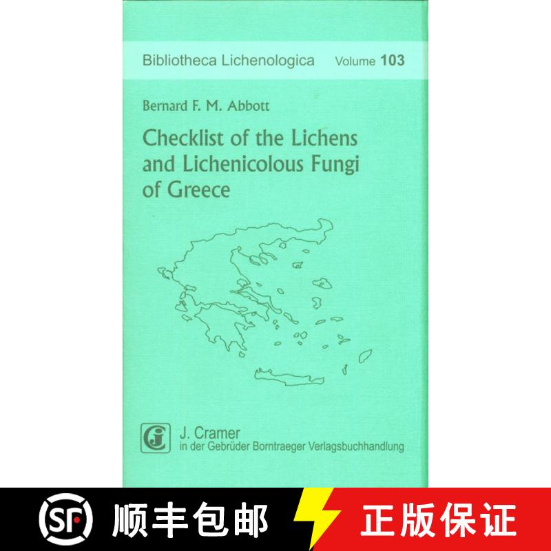 预订 Checklist of the Lichens and Lichenicolous Fungi of Greece [9783443580827]