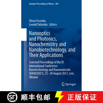 【3-4周达】精装 Nanooptics and Photonics, Nanochemistry and Nanobiotechnology, and Their Applications... [9783031181030]