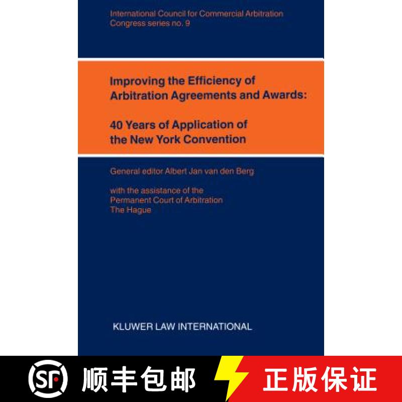 【3-4周达】Improving the Efficiency of Arbitration and Awards: 40 Years of Application of the New Yor... [9789041112743]