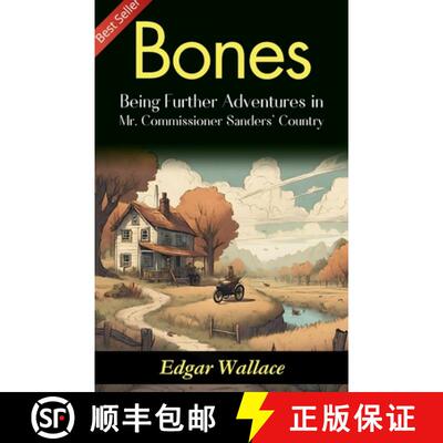 【3-4周达】Bones: Being Further Adventures in Mr. Commissioner Sanders' Country [9789359572536]