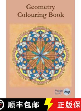 【3-4周达】Geometry Colouring Book: Relaxing Colouring with Coloured Outlines and Appendix of Virtue ... [9789527163016]