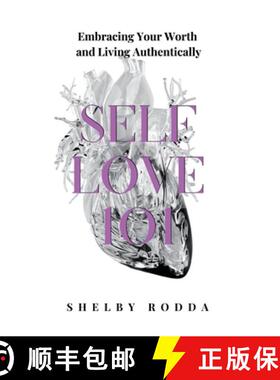 【3-4周达】Self Love 101: Embracing Your Worth and Living Authentically [9798348349110]