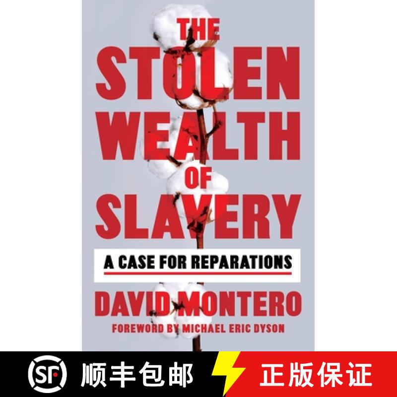 【3-4周达】The Stolen Wealth of Slavery: A Case for Reparations [9780306827174]