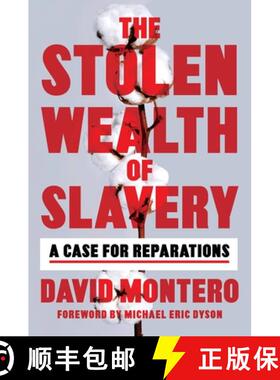 【3-4周达】The Stolen Wealth of Slavery: A Case for Reparations [9780306827174]