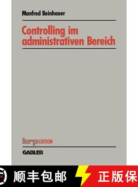 【3-4周达】Controlling im administrativen Bereich : Konzeption eines Planungs- und Steuerungssystems [9783409129121]