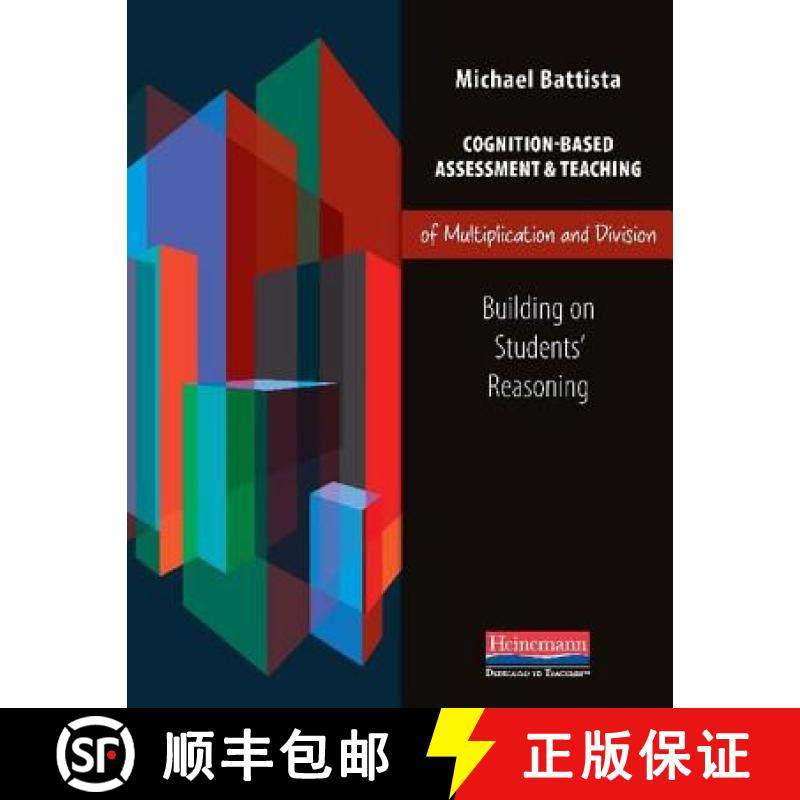 预订 Cognition-Based Assessment & Teaching of Multiplication and Division: Building on Students' Reas... [9780325043449]