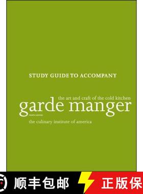 【3-4周达】Garde Manger: The Art And Craft Of The Cold Kitchen, Fourth Edition Study Guide [Wiley酒店... [9781118173633]