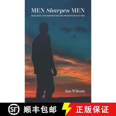 【3-4周达】Men Sharpen Men: Messages For Inspiration and Meditation for Men [9798988345756]