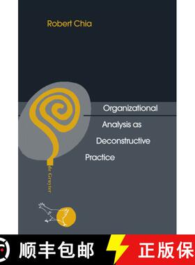 【3-4周达】Organizational Analysis as Deconstructive Practice [9783110145595]