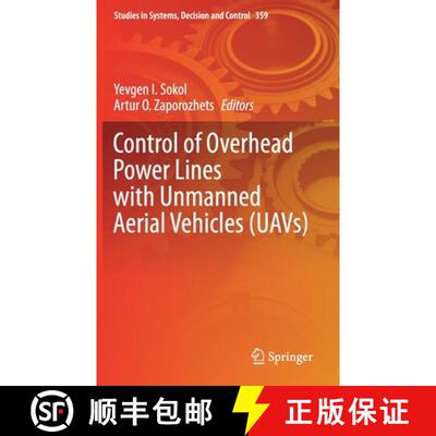 【3-4周达】Control of Overhead Power Lines with Unmanned Aerial Vehicles (UAVs) [9783030697518]