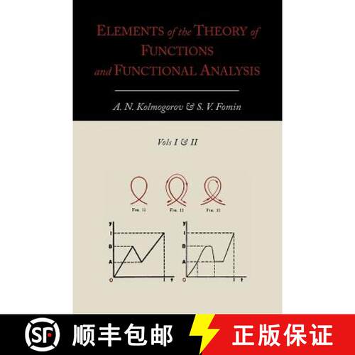 【3-4周达】Elements of the Theory of Functions and Functional Analysis [Two Volumes in One] [9781614273042]