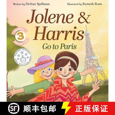 【3-4周达】Jolene & Harris Go to Paris: A Whimsical Rhyming Travel Adventure for Kids [9798992309867]