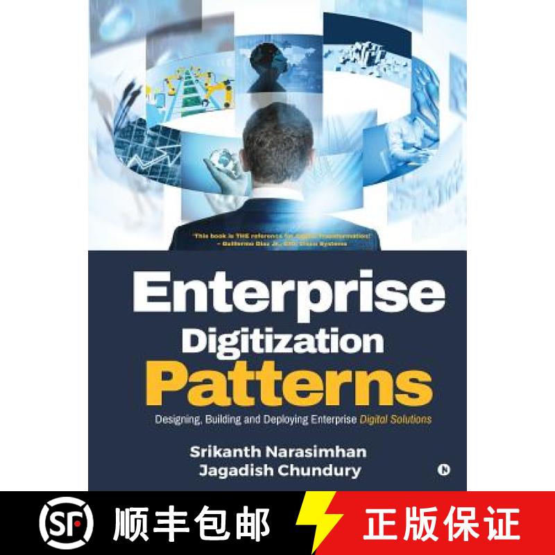 【3-4周达】Enterprise Digitization Patterns: Designing, Building and Deploying Enterprise Digital Sol... [9781948473903]
