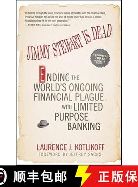 【3-4周达】Jimmy Stewart Is Dead: Ending The World'S Ongoing Financial Plague With Limited Purpose Ba... [9781118011331]
