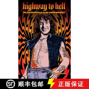 【3-4周达】Highway To Hell (Third Edition): The Life & Death of AC/DC Legend Bon Scott [9781959163039]