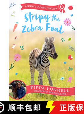 【3-4周达】Stripy the Zebra Foal [9781804543320]