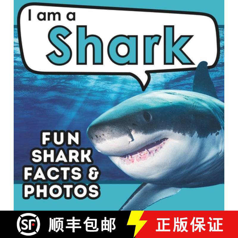 【3-4周达】I am a Shark: A Children's Book with Fun and Educational Animal Facts with Real Photos! [9781957337616]